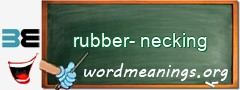 WordMeaning blackboard for rubber-necking